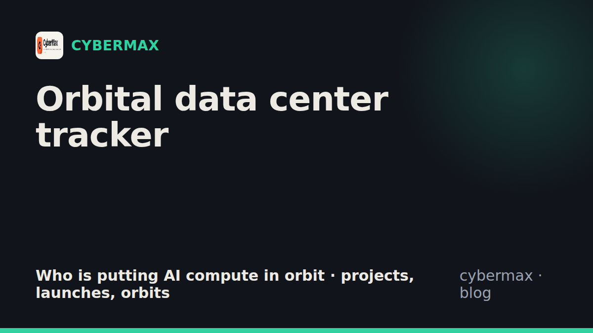 Orbital data center tracker: who is putting AI compute in orbit (2026)